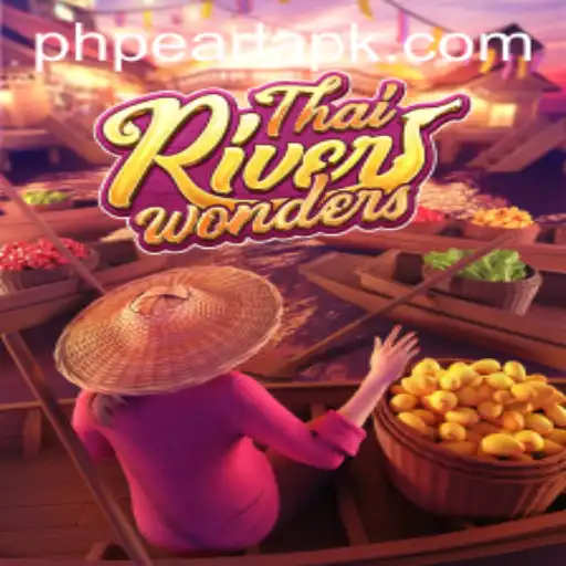 ThaiRiverWonders: A Unique Gaming Experience with PHPEARL