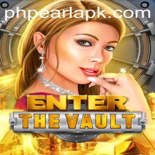 EntertheVault: A Thrilling Adventure Awaits with PHPEARL